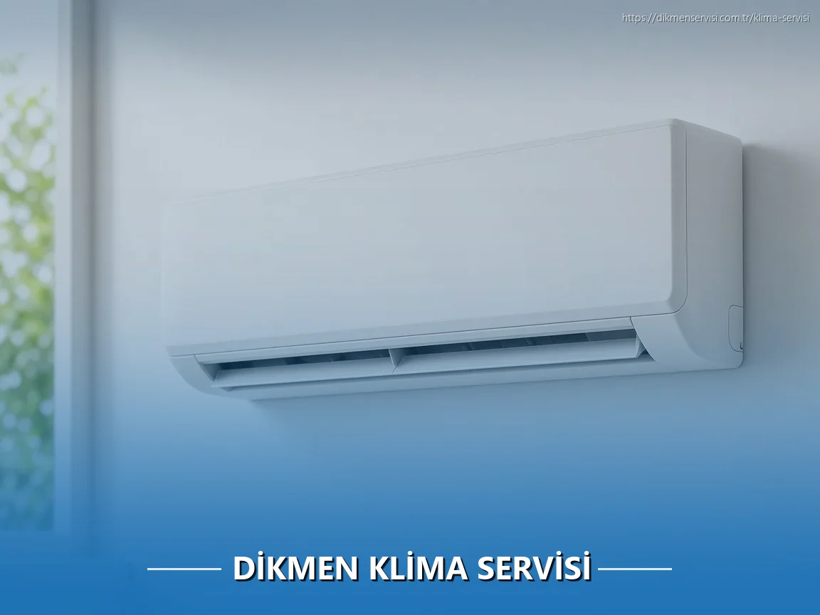 Dikmen Klima Servisi